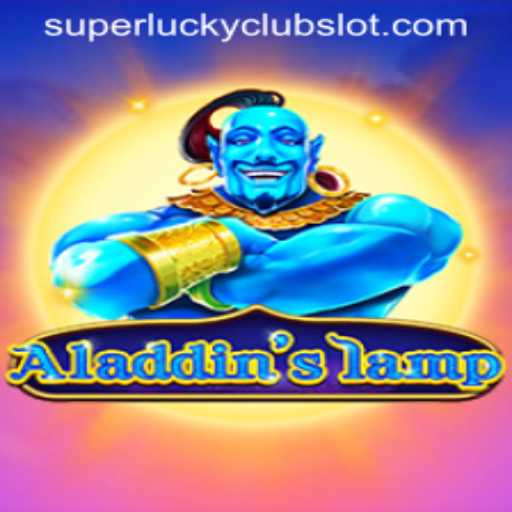 Unveiling the Magic of Aladdinslamp: A Journey into Superluckyclub's Latest Adventure