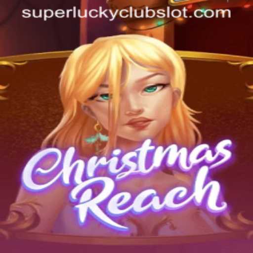 Exploring the Magic of ChristmasReach with Superluckyclub