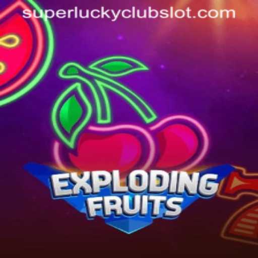 ExplodingFruits: An In-Depth Look at the Superluckyclub Favorite